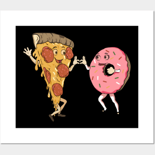 Pizza and donut... An amazing and wonderful love Posters and Art